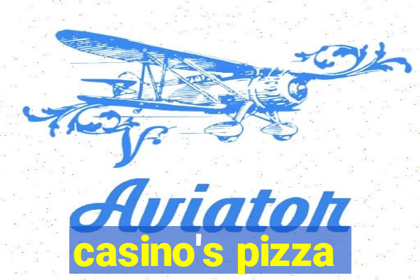 casino's pizza