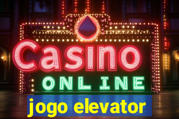 jogo elevator