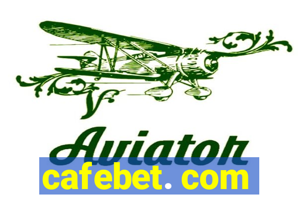 cafebet. com