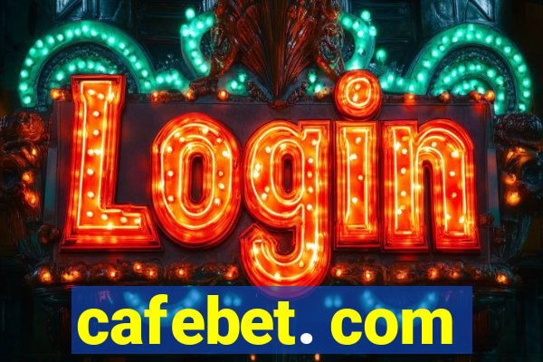 cafebet. com