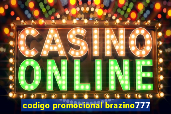 codigo promocional brazino777