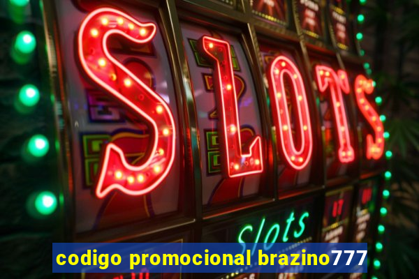 codigo promocional brazino777