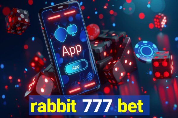 rabbit 777 bet