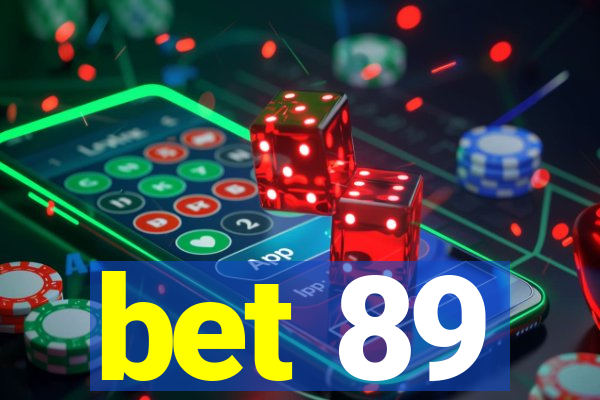 bet 89