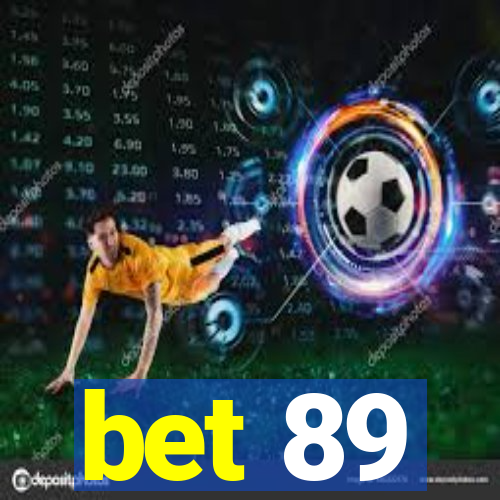 bet 89