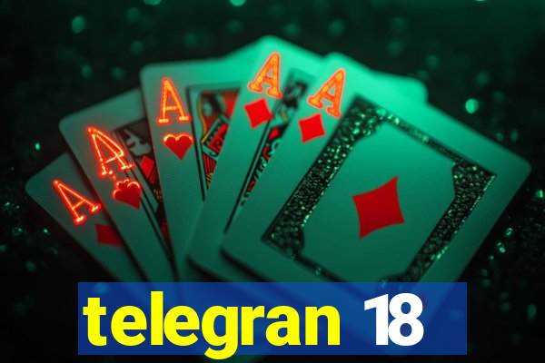 telegran 18