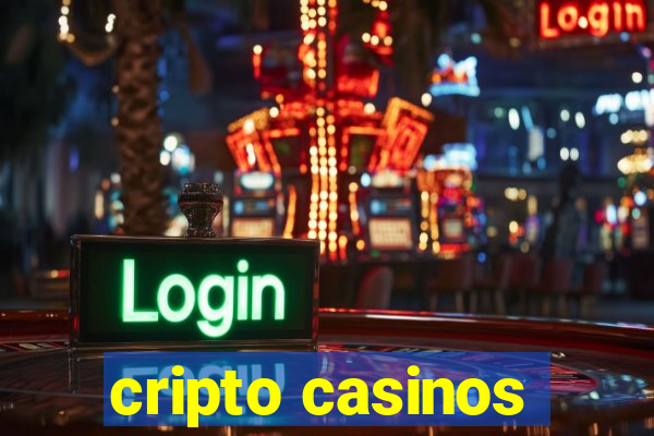 cripto casinos