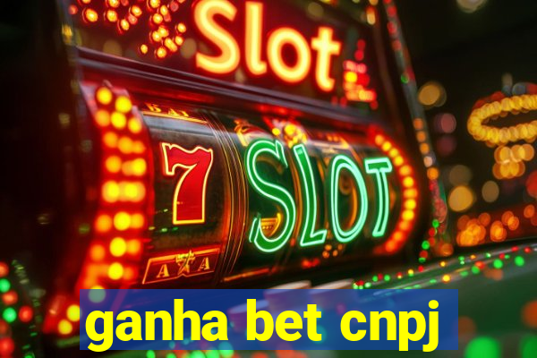 ganha bet cnpj