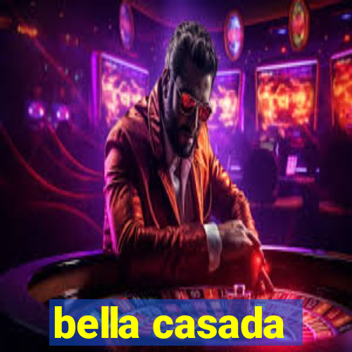 bella casada