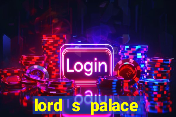 lord s palace hotel spa casino