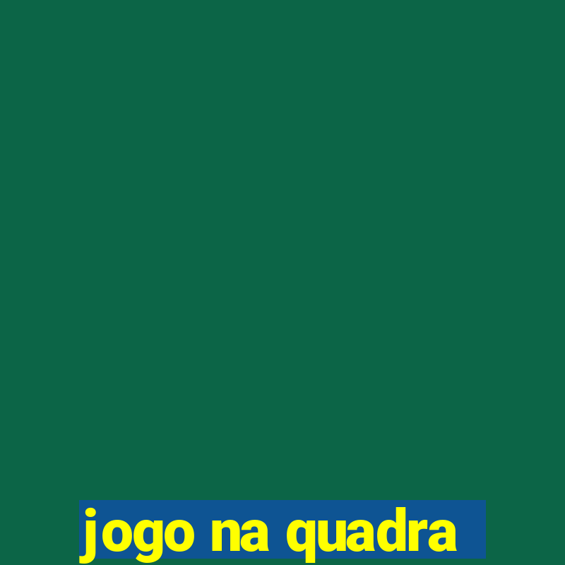 jogo na quadra