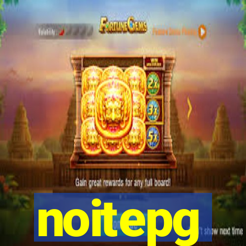 noitepg