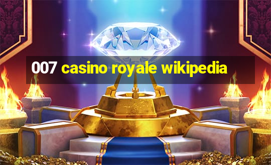 007 casino royale wikipedia