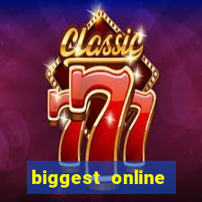 biggest online casino sites