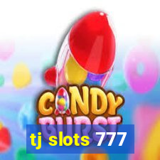 tj slots 777