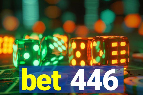 bet 446