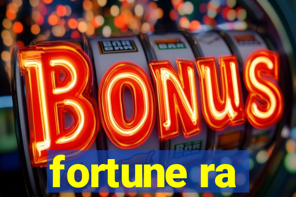 fortune ra