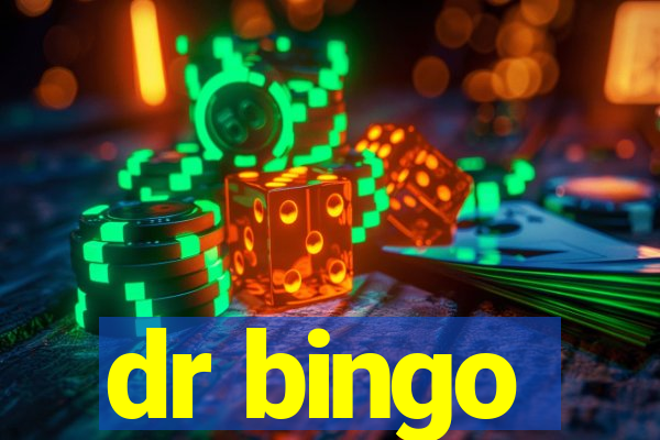 dr bingo