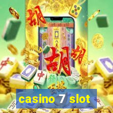 casino 7 slot