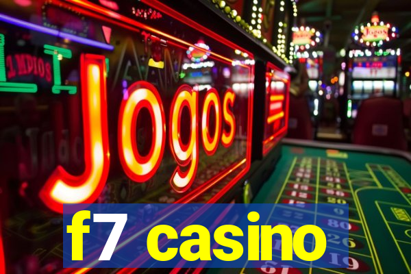 f7 casino