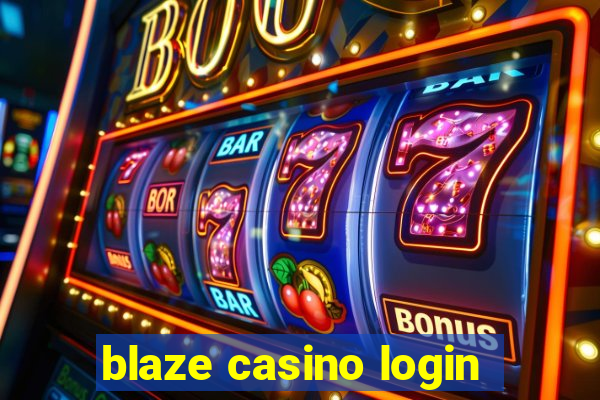 blaze casino login