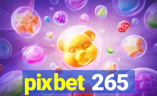 pixbet 265