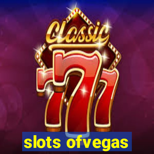 slots ofvegas