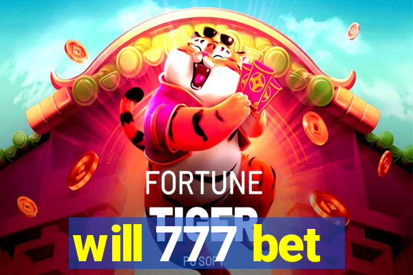 will 777 bet