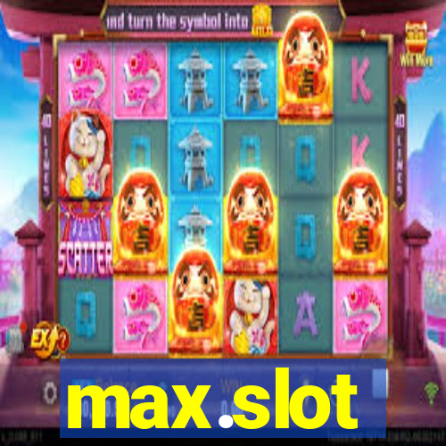 max.slot