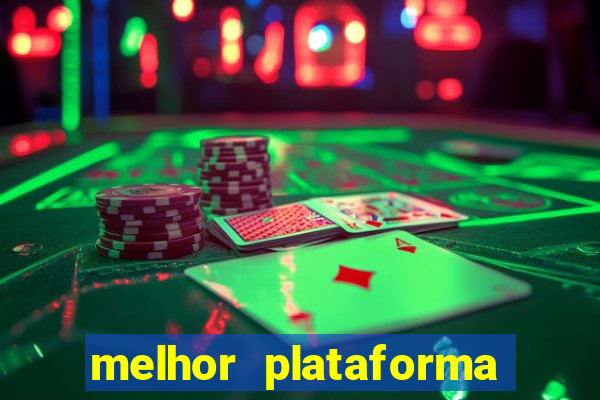 melhor plataforma para jogar fortune tiger