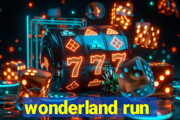 wonderland run