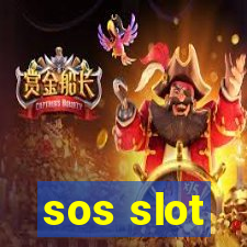 sos slot