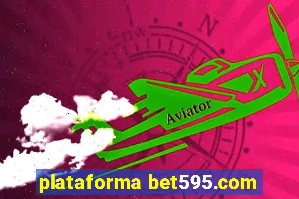 plataforma bet595.com