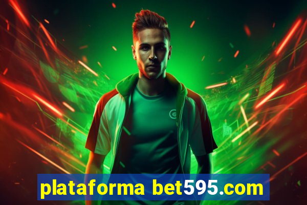 plataforma bet595.com