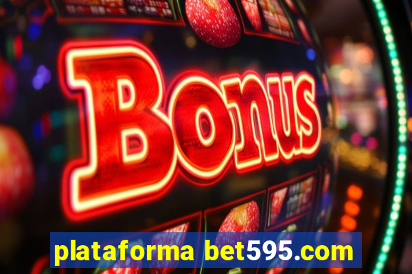 plataforma bet595.com