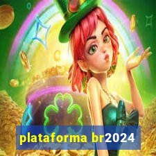 plataforma br2024