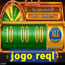 jogo reql