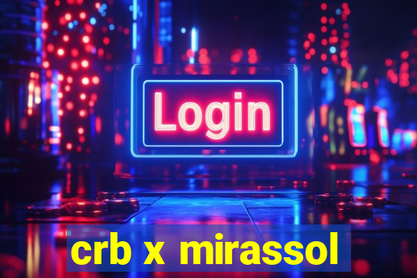 crb x mirassol