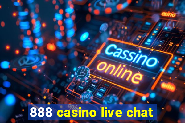 888 casino live chat