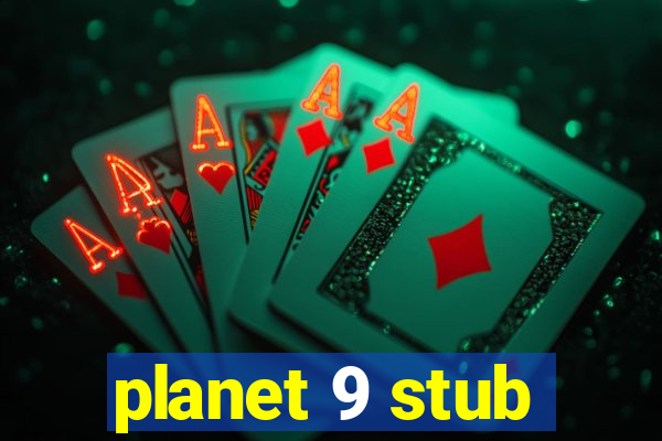 planet 9 stub