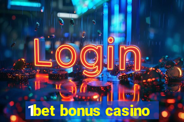 1bet bonus casino