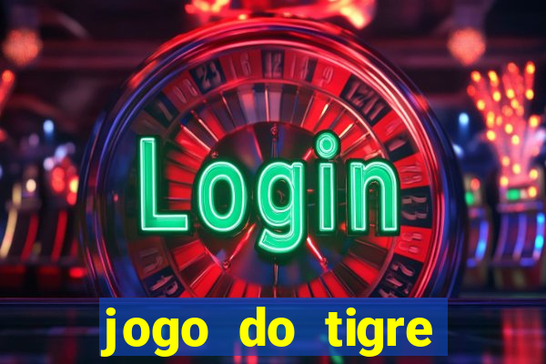 jogo do tigre verdade ou mentira