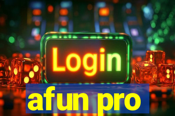 afun pro