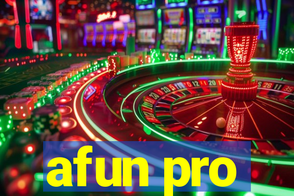 afun pro