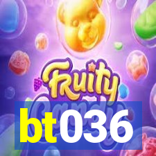 bt036