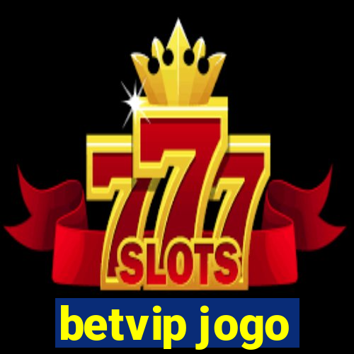 betvip jogo