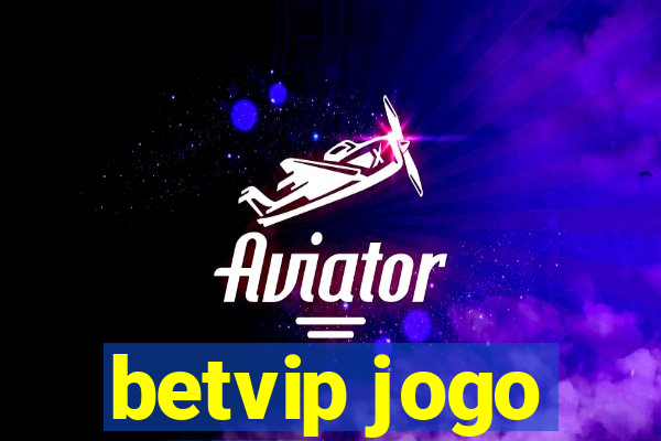 betvip jogo