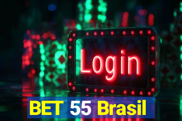 BET 55 Brasil