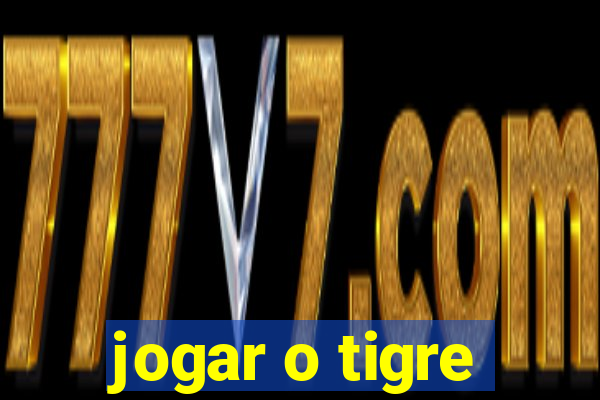 jogar o tigre