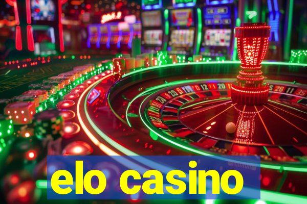 elo casino